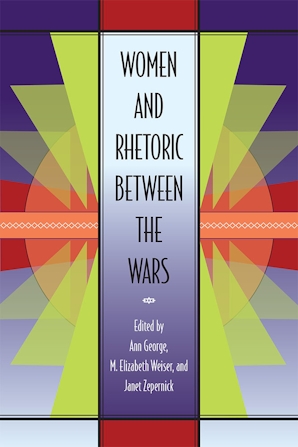 Cover Image Women and Rhetoric between the Wars