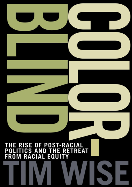 Cover image Colorblind: The Rise of Post-Racial Politics and the Retreat from Racial Equity