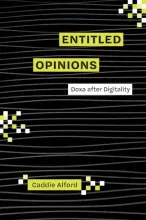 Cover of Entitled Opinions by Caddie Alford