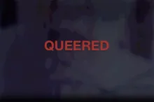 screenshot of Queered video showing "Queered" text against abstract purple hazy background