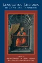 Cover of Renovating Rhetoric in the Christian Tradition