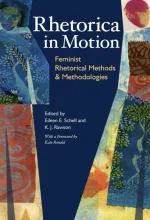 Cover to Rhetorica in Motion: Feminist Rhetorical Methods and Methodologies