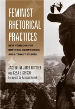 Cover to Feminist Rhetorical Practices: New Horizons for Rhetoric, Composition, and Literacy Studies